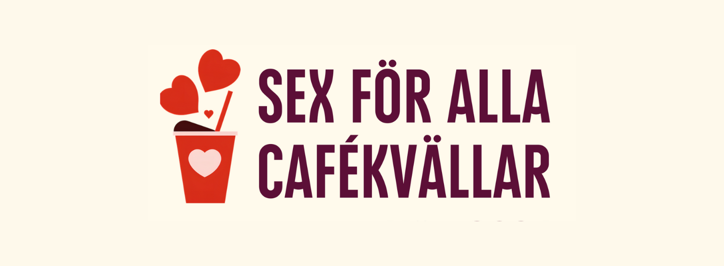Illustration av en takeaway kopp med hjärtan och texten SEX FÖR ALLA CAFÉKVÄLLAR. 
